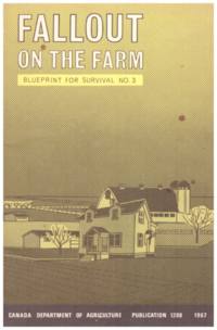Book published by Department of Agriculture telling the farmer what to do incase of a nuclear bomb fallout. 