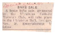 Article about bake sale, sponsored by the U.C.W.C taking place at the Ukrainian Hall. 